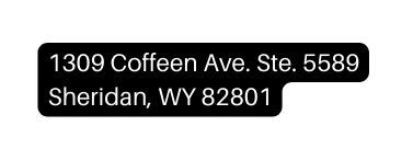 1309 Coffeen Ave Ste 5589 Sheridan WY 82801